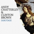 Andy Chatterley、Clinton Brown - Sabotage - Andy Chatterley and Clinton Brown (Andy Chatterley Dub)(Remix)