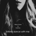 Иван Каин、Katrine - Mistes Dance With Me