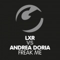 Andrea Doria、LXR - Freak Me (Andrea Doria Dub)(Remix)