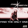 Miss Destiny - Find The Only One (DJ Fait Remix Edit)