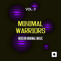Minimal Warriors, Vol. 3 (Modern Minimal Music)