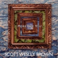 Scott Wesley Brown - O King of Kings