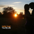 Melis Treat - You My Life