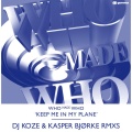 WhoMadeWho - Keep Me In My Plane (Original 12 