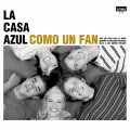 La Casa Azul - Debería Plantearme Cambiar