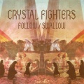 Crystal Fighters - Follow