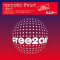 Narcotic Thrust - I Like It - Original Mix