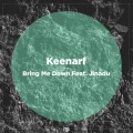 Jinadu、Keenarf - Bring Me Down