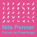 Nils Penner - Nils Penner: Focus on Freerange