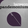 Larsson (BE) - Pandemonium (Club Mix)(Remix)