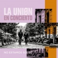 La Union - Sobrevivir (En Concierto)