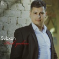 Subxan - Hech Qachon