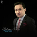Bahrom Nazarov - Yaxshiroq