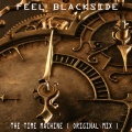Feel Blackside - The Time Machine