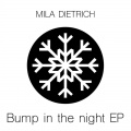 Mila Dietrich - When Things Go Bump In The Night (Original Mix)(Remix)