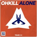Ohkill - Alone