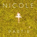 Nicole - Partir