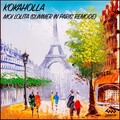 Kokaholla - Moi Lolita (Summer in Paris Remode)