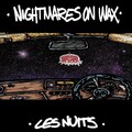 Nightmares on Wax - Les Nuits