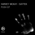 Harvey McKay、Saytek - Push