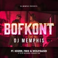 Memphis、wolfgang、Keizer、FMG、Wolf Gang - Bofkont