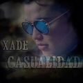 Xade - Casualidad