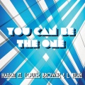 Kilah、Haxent、Louise Brown - You Can Be The One (Kahedi Remix)