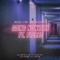 Maths Time Joy、Flores - Going Nowhere