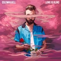 Coleman Hell - Love Is Blind