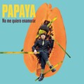 Papaya - El Secreto