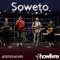 Soweto - Tempo de Aprender/Momentos (Ao Vivo)