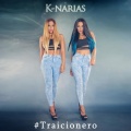K-Narias - Traicionero