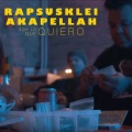 Rapsusklei、Akapellah - Soy Lo Que Quiero (Explicit)