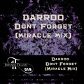 Dont Forget (Miracle Mix)