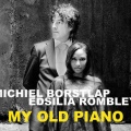 michiel borstlap、Edsilia Rombley - My Old Piano