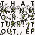 thatmanmonkz、dave aju - Turn It Out (Dave Aju Remix)