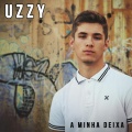 Uzzy - A Minha Deixa