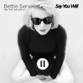 bettie serveert、nomad、Mona & Co - Say You Will