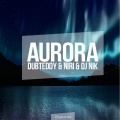 Niri、DubTeddy、DJ Nik - Aurora
