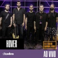 Hover - Hawkeyes (Ao Vivo)