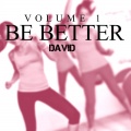 DAVID - No Unhealthy Habits