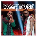 Yuri da Cunha、Flavour - Sweet La Vida