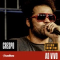 Crespo - Justiça (Ao Vivo)