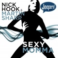 Nick Hook、Martin Sharp - Sexy Momma (Club Mix)