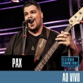 Pax - Em Casa (Ao Vivo)