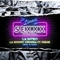 Rosa Pistola、La Goony Chonga、Oquik - La Intro