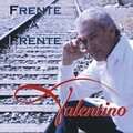Valentino - Frente a Frente