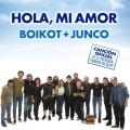 Boikot、Junco - Hola, Mi Amor (Canción Oficial de la Película ”Cuerpo de Élite”)