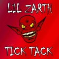 Lil Zarth - Tick Tack