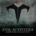 Chaosphere、Evil Activities - Back In The House